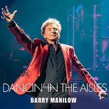 Order NOW via https://shopmanilow.com/collections/new-arrivals/products/dancin-in-the-aisles-cd-single-limited-edition